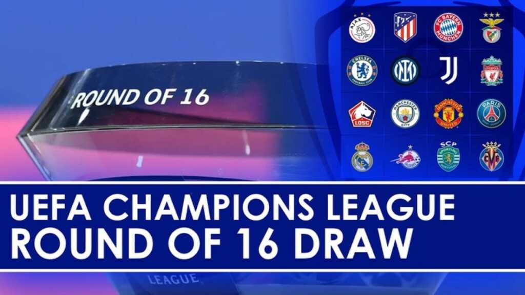 UEFA Champion League round of 16 draw