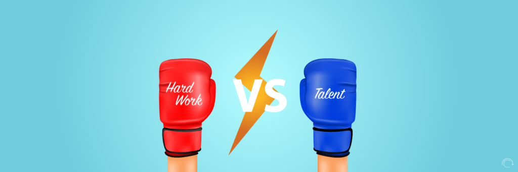 talent vs hard work